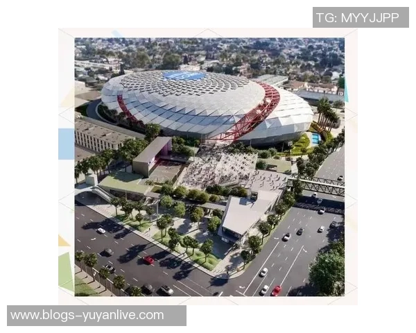 快船新球馆揭晓2025年将正式迁出斯台普斯中心